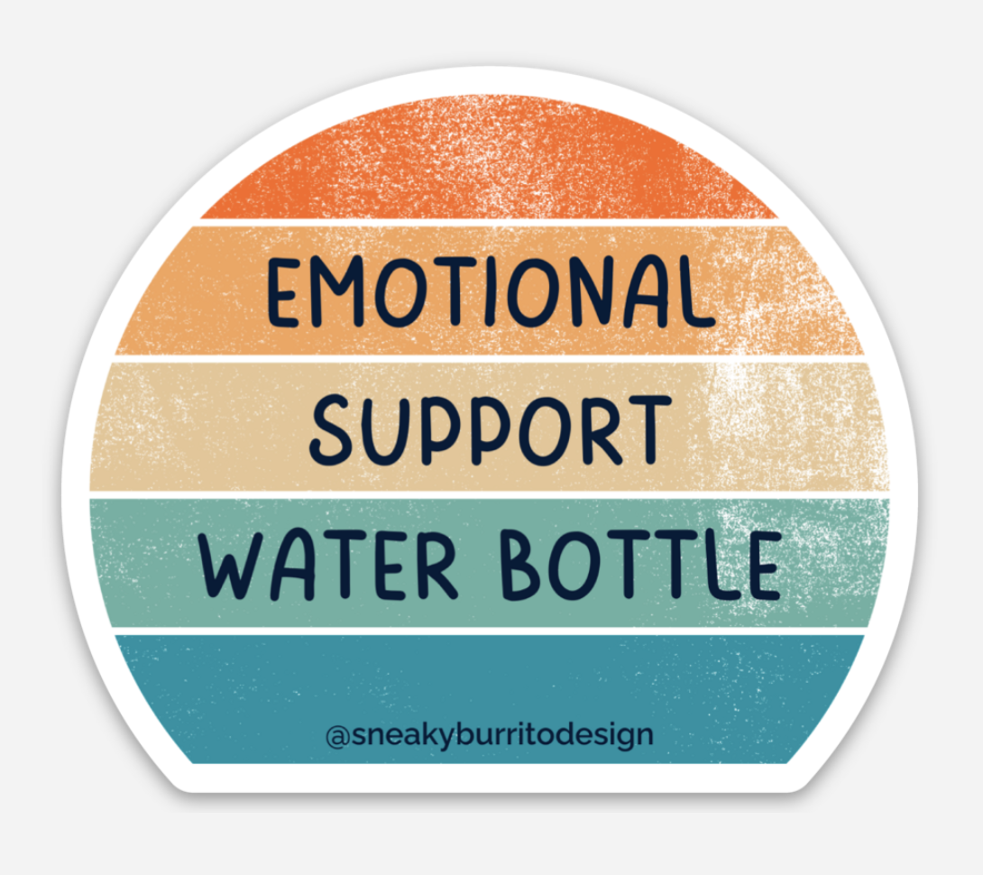Emotional Support Water Bottle sticker