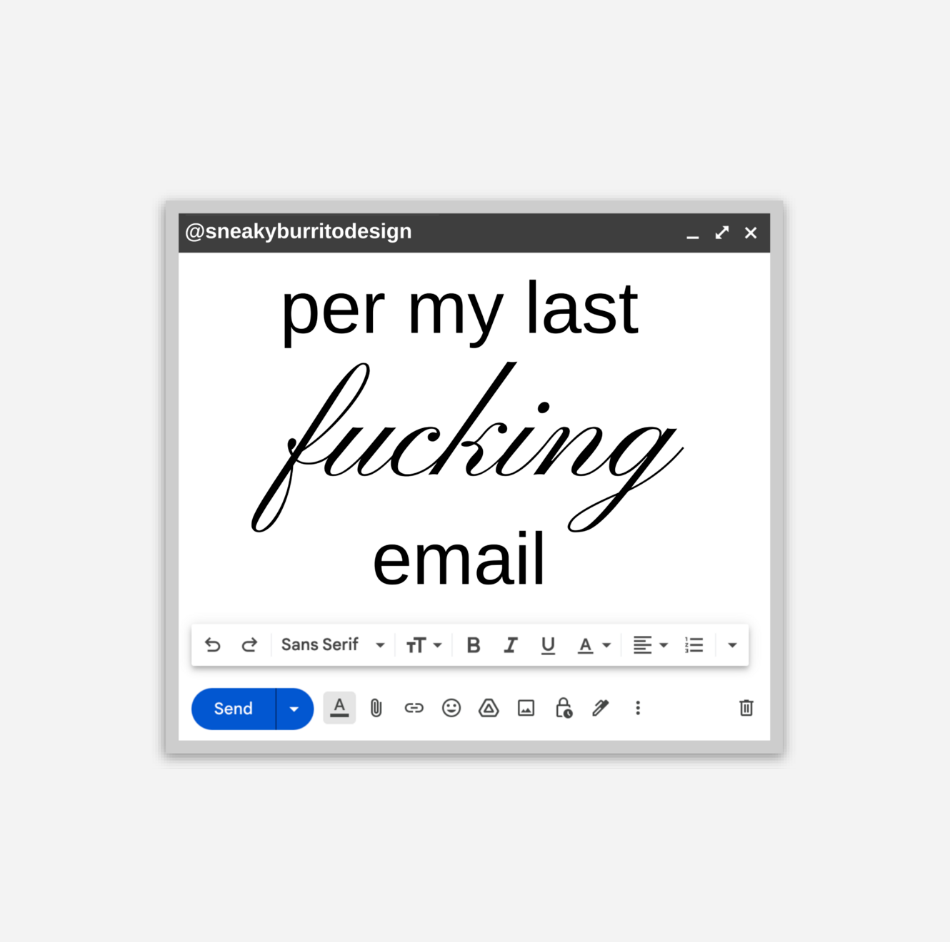 Per My Last Email sticker