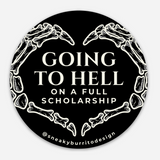 Going To Hell On A Full Scholarship sticker