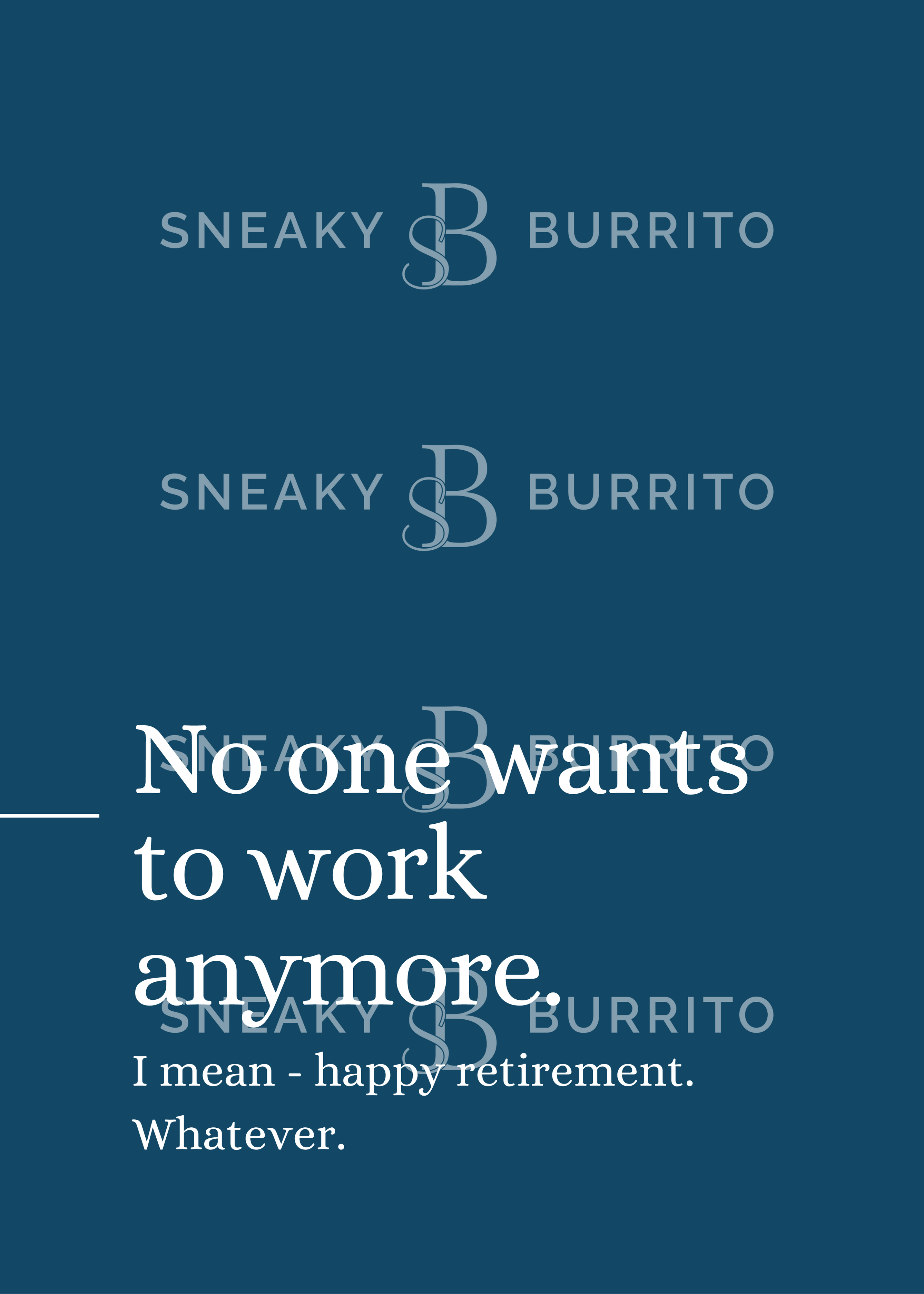No One Wants To Work Anymore (navy edition) greeting card