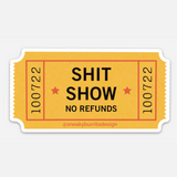 Shit Show sticker
