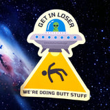 Get In Loser sticker