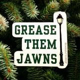 Grease Them Jawns sticker