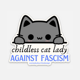 Childless Cat Lady Against Fascism sticker