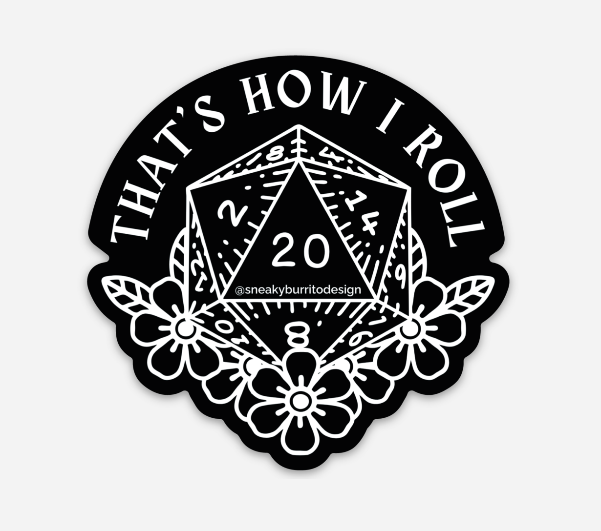 How I Roll (Natural 1) sticker